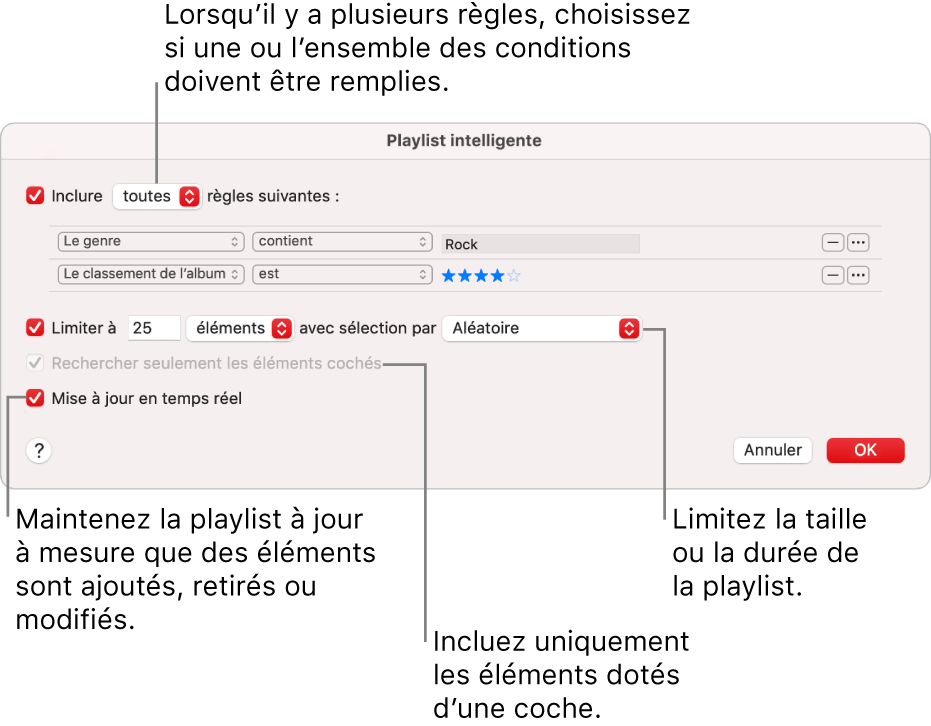 La zone de dialogue « Playlist intelligente » : Dans le coin supérieur gauche, sélectionnez Inclure, puis indiquez les critères de la playlist (comme Genre ou Classement). Continuez d’ajouter ou de supprimer des règles en cliquant sur le bouton Ajouter ou Supprimer en haut à droite. Sélectionnez différentes options dans la partie inférieure de la zone de dialogue, comme la limitation de la taille ou de la durée d’une playlist, l’utilisation exclusive des éléments cochés ou la mise à jour de la playlist par Musique lorsque votre bibliothèque est modifiée.