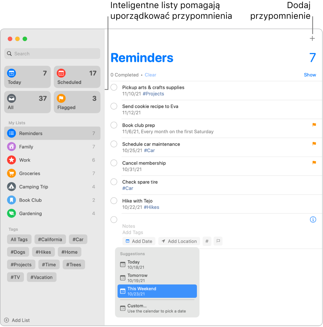 Okno aplikacji Przypomnienia z listą inteligentną widoczną po lewej oraz innymi przypomnieniami i listami znajdującymi się poniżej. Wskaźnik znajduje się na przypomnieniu. Otworzone jest menu z sugestiami Dziś, Jutro, W ten weekend oraz Własne.