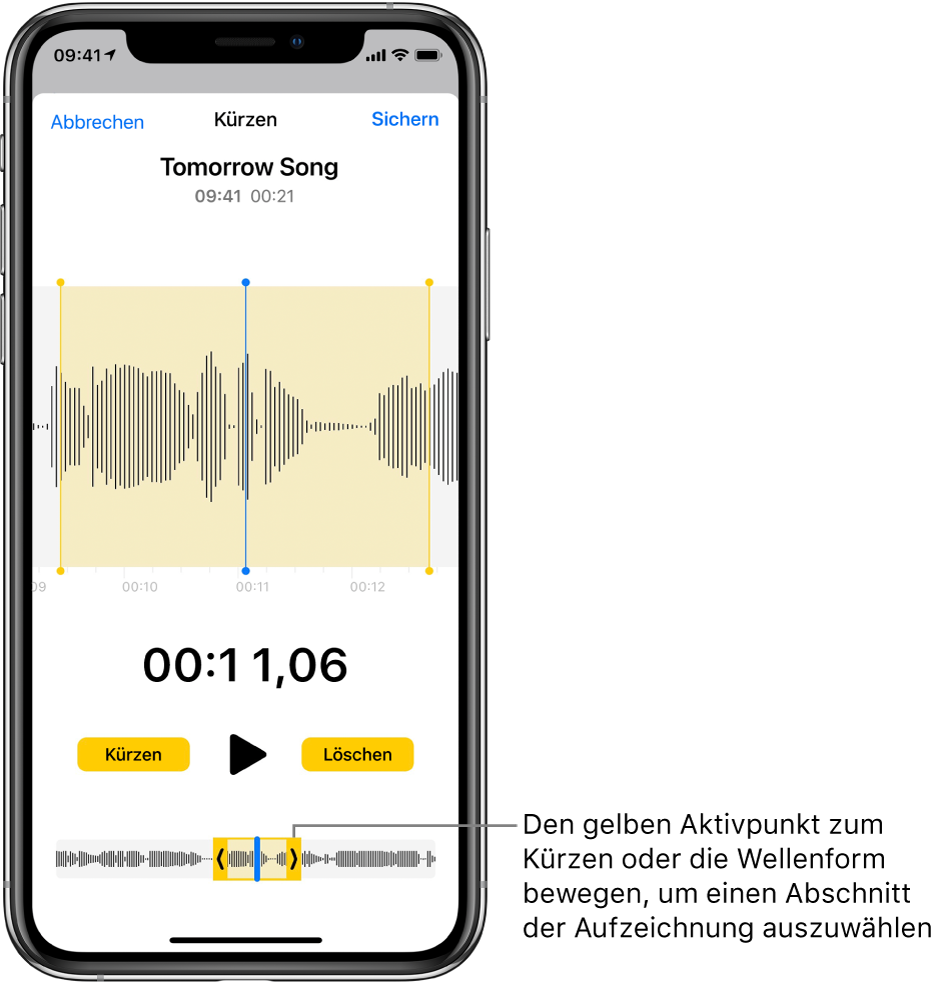 Unten auf dem Bildschirm ist eine zu kürzende Aufnahme mit den beiden Aktivpunkten links und rechts einer Sequenz der Wellenform zu sehen. Über der Wellenform werden die Taste „Wiedergabe“ und der Timer für die Aufnahme angezeigt. Die Aktivpunkte befinden sich unterhalb der Taste „Wiedergabe“. Die Taste „Kürzen“ zum Entfernen des Bereichs der Aufnahme außerhalb der Aktivpunkte und die Taste „Löschen“ zum Löschen des Bereichs innerhalb der Aktivpunkte befinden sich links bzw. rechts neben der Taste „Wiedergabe“.