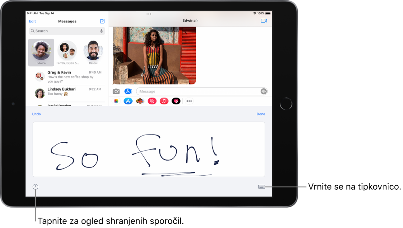 Zaslon za rokopis z rokopisnim sporočilom. Spodaj levo je gumb, s katerim lahko izberete shranjeno sporočilo. Spodaj desno je gum Show Keyboard.