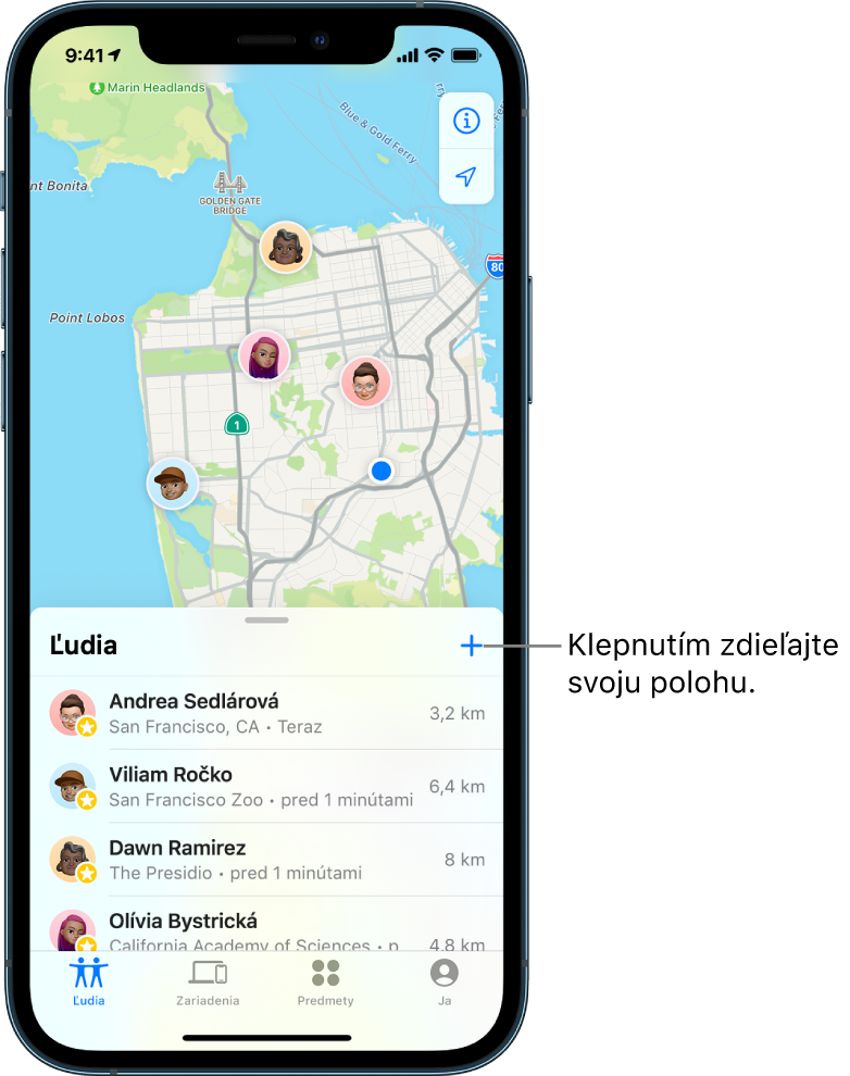 Obrazovka Nájsť s otvoreným zoznamom Ľudia. V zozname sú štyria ľudia: Ashley Rico, Will Rico, Dawn Ramirez a Olivia Rico. Svoju polohu môžete zdieľať po klepnutí na tlačidlo Pridať nad zoznamom Ľudia.