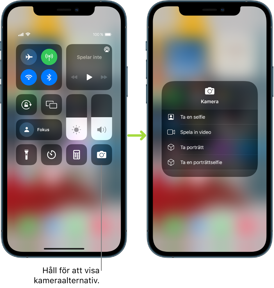 Två Kontrollcenter sida vid sida – den till vänster visar reglagen för flygplansläge, mobildata, Wi-Fi och Bluetooth i den övre vänstra gruppen. I nedre högra hörnet finns kamerasymbolen. På skärmen till höger visas fler alternativ i menyn med snabbåtgärder för Kamera: Ta en selfie, Spela in video, Ta porträtt och Ta en porträttselfie.