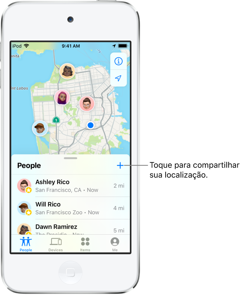 Tela do app Buscar aberto na lista Pessoas. Há três pessoas na lista: Amanda Rabelo, Wilson Rabelo e Débora Ramires. Toque no botão Adicionar na parte superior da lista Pessoas para compartilhar sua localização.