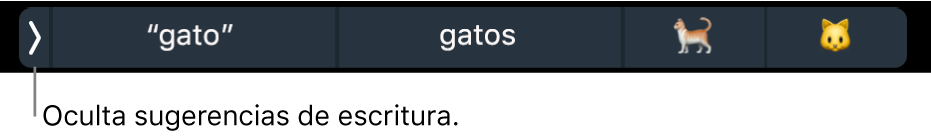 Sugerencias de escritura mostrando palabras y emojis, y el botón en la izquierda para ocultar las sugerencias de escritura.