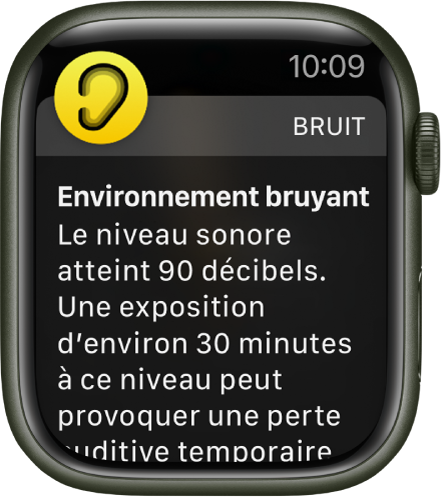 L’Apple Watch affichant une notification de Bruit. L’icône de l’app associée à la notification s’affiche en haut à gauche. Touchez-la pour ouvrir l’app.
