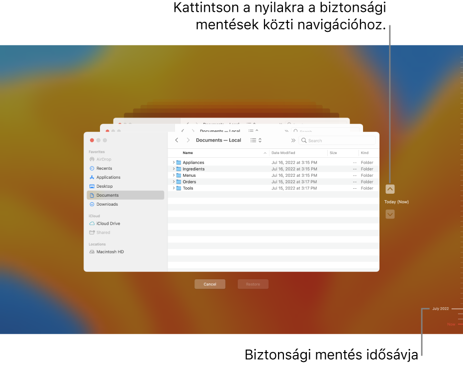 A Time Machine ablaka több egymásra helyezett Finder ablakkal, amelyek a biztonsági mentéseket jelképezik. A nyilak és a képernyő jobb oldalán látható idővonal segítségével navigálhat a biztonsági mentések között, illetve kiválaszthatja, melyik fájlokat szeretné visszaállítani.