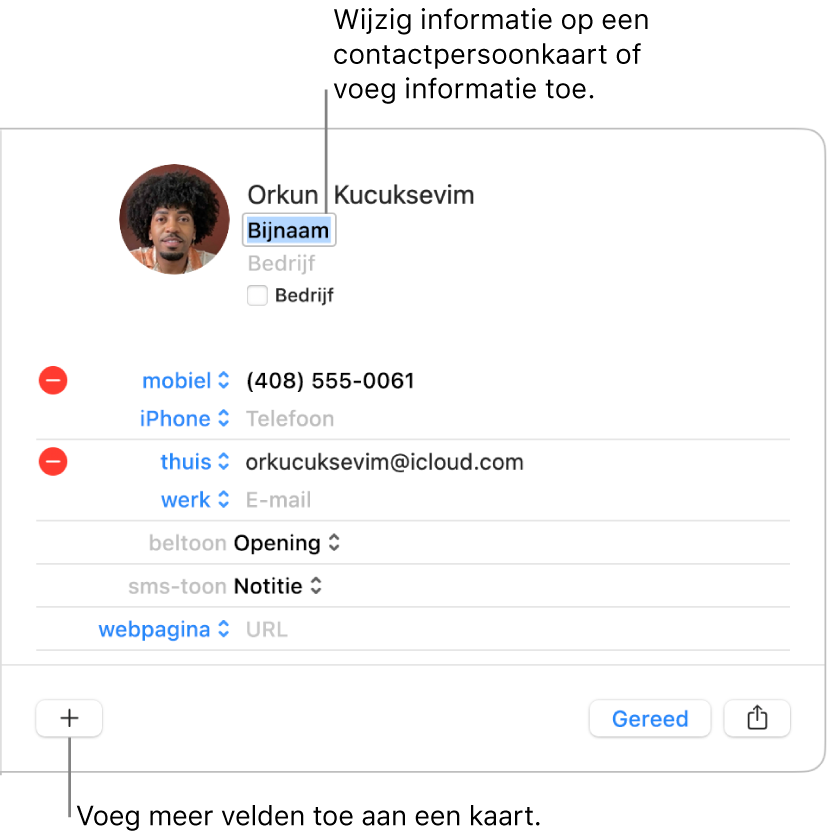 Een contactpersoonkaart met het bijnaamveld onder de contactnaam en een knop onder in het venster om meer velden aan de kaart toe te voegen.