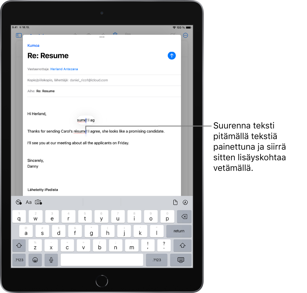 Sähköpostiluonnos, jossa lisäyskohta on sijoitettu paikkaan, johon tekstiä lisätään tai jossa tekstiä muokataan. Ympäröivä teksti on suurennettu, jotta lisäyskohta on helpompi sijoittaa.