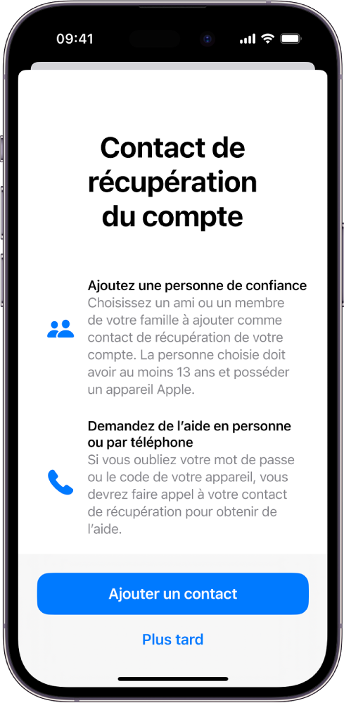 L’écran « Contact de récupération » avec des informations sur la fonctionnalité. Le bouton « Ajouter un contact » se trouve en bas de l’écran.