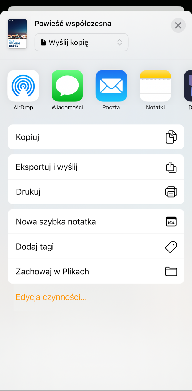 Otwarte menu Udostępnij z opcjami wysyłania na górze oraz opcjami Kopiuj, Eksportuj i wyślij, Drukuj, Nowa szybka notatka, Dodaj tagi i Zachowaj w Plikach.