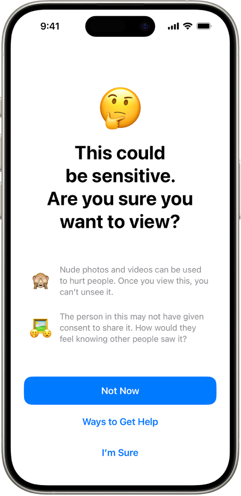 படத்தில் நிர்வாணம் இருக்கக்கூடும் என எச்சரிக்கும்.“உணர்வைப் பாதிக்கக்கூடிய உள்ளடக்கத்திற்கான எச்சரிக்கை” திரை. “நீங்கள் உறுதியாகப் பார்க்க விரும்புகிறீர்களா?” என்ற கேள்விக்குப் பதிலளிப்பதற்குத் திரையின் கீழ்ப்பகுதியில் மூன்று பட்டன்கள் உள்ளன. “இப்போது வேண்டாம்”, “உதவி பெறுவதற்கான வழிகள்”, “நான் உறுதியாக இருக்கிறேன்” ஆகிய பட்டன்கள் உள்ளன.