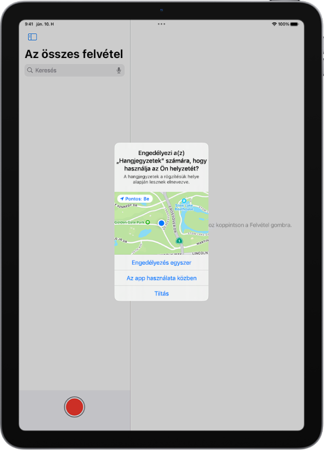 Egy apptól származó kérelem a helyadatok használatára az iPaden. Engedélyezés egyszer, Engedélyezés az app használata közben és Nincs engedélyezve lehetőségek.