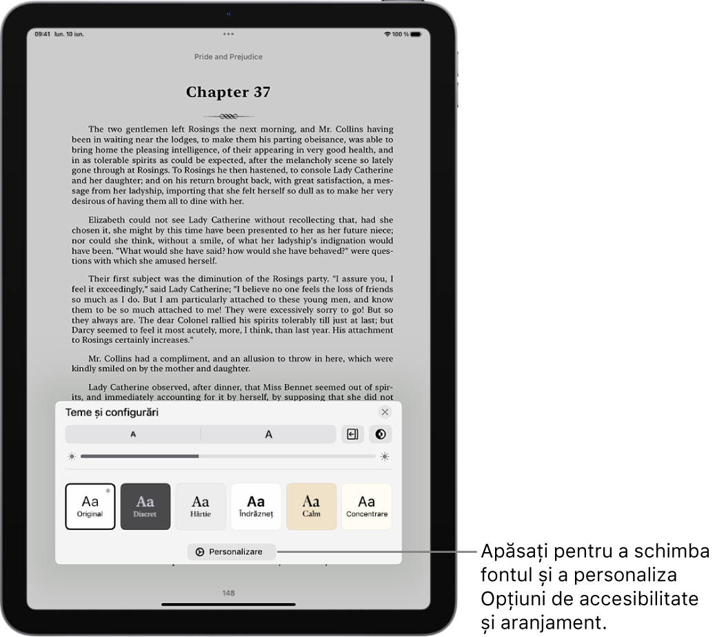 O pagină dintr-o carte în aplicația Cărți. Opțiunile Teme și Configurări afișează comenzi pentru dimensiunea fontului, afișarea derulabilă, stilul de întoarcere a paginilor, luminozitate și stilurile de font.