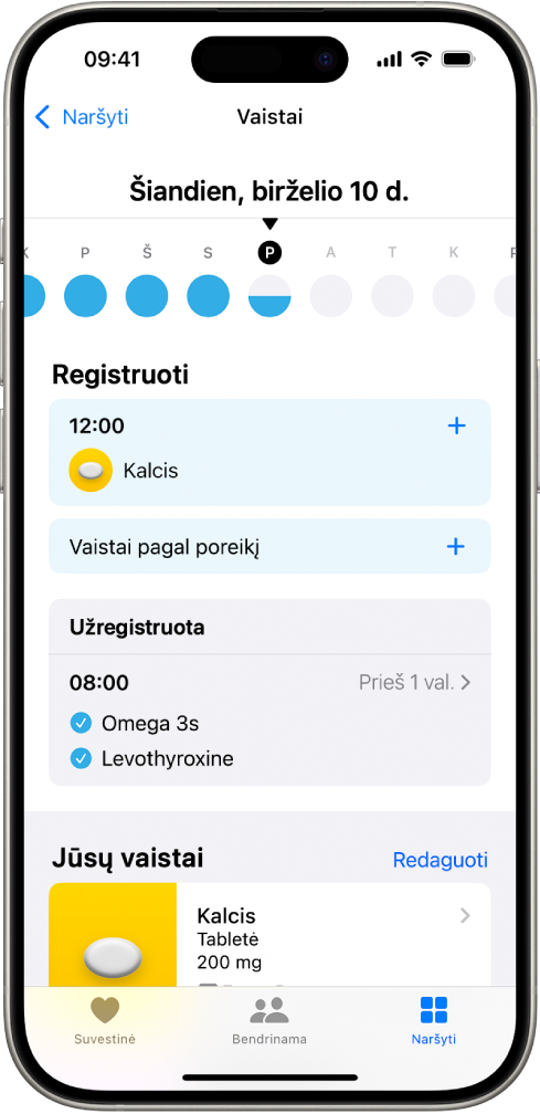 Programos „Sveikata“ ekranas „Vaistai“, kuriame matosi data ir vaistų žurnalas.