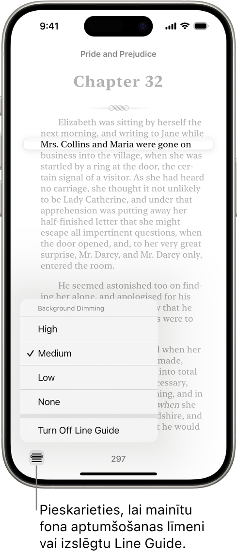 Grāmatas lappuses lietotnē Books. Viena teksta rindiņa ir izcelta, un pārējais teksts ir aptumšots. Ekrāna apakšējā kreisajā stūrī ir poga Line Guide Menu.