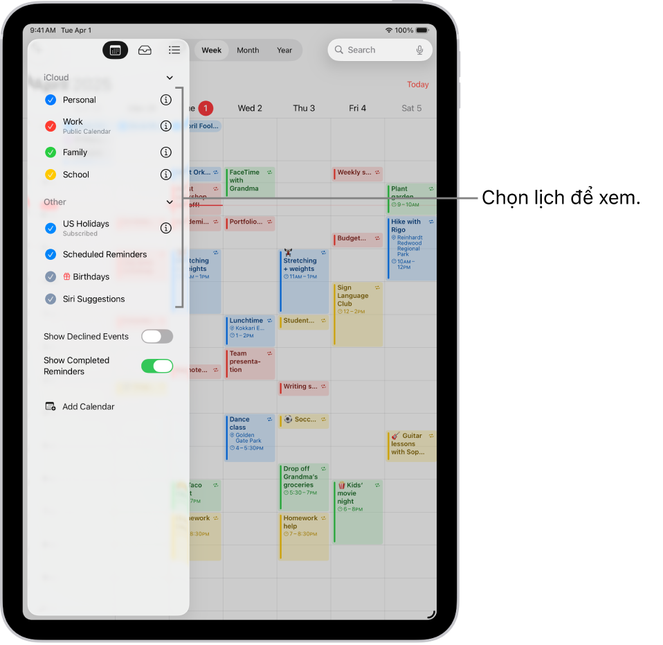 Danh sách Lịch với dấu chọn cho biết lịch nào đang hoạt động. Nút Xong để đóng danh sách nằm ở góc trên cùng bên phải. Nút Thêm lịch ở góc phía dưới bên trái.