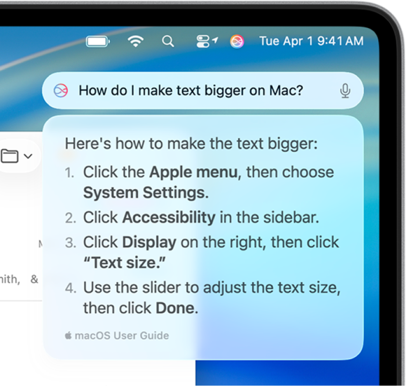 Правая верхняя часть рабочего стола Mac. В строке меню показан значок Siri. В поле «Ввод текста для Siri» отображается ответ Siri на вопрос о том, как увеличить размер текста.