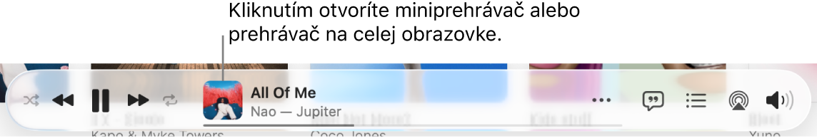 Kliknutím na obal albumu otvoríte MiniPlayer.