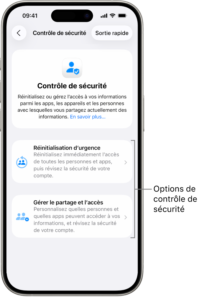 Un écran qui montre les deux options offertes par le contrôle de sécurité : Réinitialisation d’urgence et gestion du partage et de l’accès.