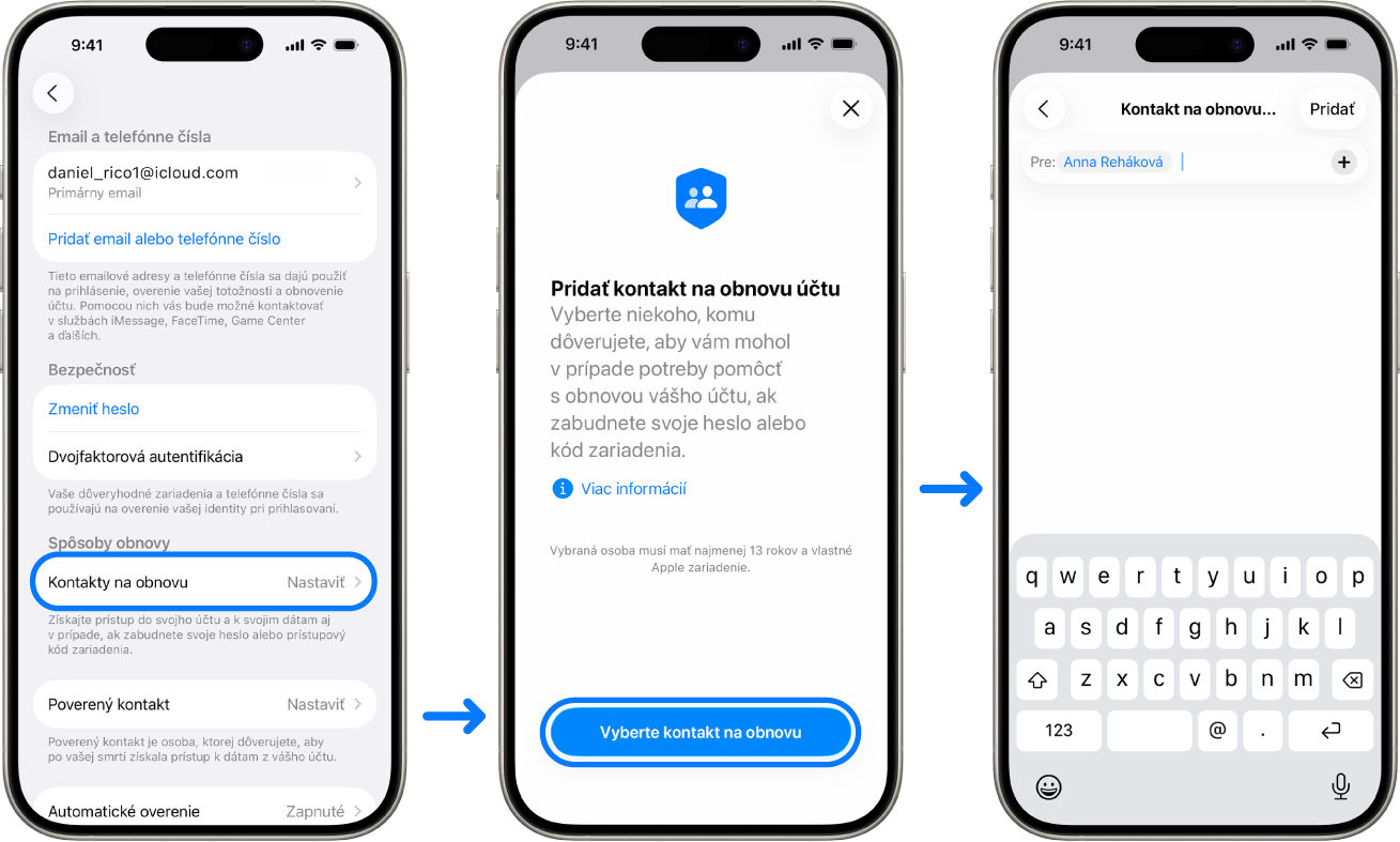 Tri obrazovky iPhonu zobrazujúce, ako pridať kontakty na obnovu účtu.