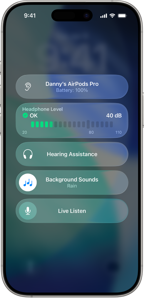 The Hearing Devices screen in Control Center. From top to bottom, it includes the Headphone Level in decibels, Hearing Assistance, Background Sounds, and Live Listen.