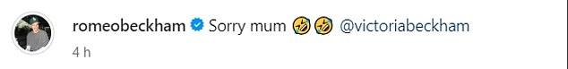 Apologising to his mum in the caption, Romeo wrote: 'Sorry mum' with a series of laughing emoji faces