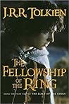 The Fellowship of the Ring by J.R.R. Tolkien The Fellowship of the Ring by J.R.R. Tolkien