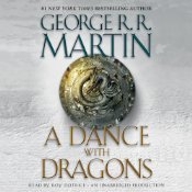A Dance with Dragons by George R.R. Martin A Dance with Dragons by George R.R. Martin