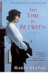 The Time in Between by María Dueñas The Time in Between by María Dueñas