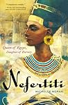 Nefertiti by Michelle Moran Nefertiti by Michelle Moran