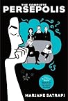 The Complete Persepolis by Marjane Satrapi The Complete Persepolis by Marjane Satrapi