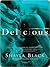 Delicious by Shayla Black Delicious by Shayla Black