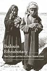 Bedouin Ethnobotany by James P. Mandaville Bedouin Ethnobotany by James P. Mandaville