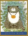 Mog the Forgetful Cat by Judith Kerr Mog the Forgetful Cat by Judith Kerr