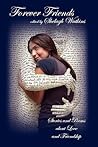 Forever Friends by Shelagh Watkins Forever Friends by Shelagh Watkins