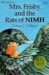 Mrs. Frisby and the Rats of NIMH by Robert C. O'Brien Mrs. Frisby and the Rats of NIMH by Robert C. O'Brien