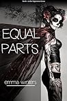 Equal Parts by Emma Winters Equal Parts by Emma Winters
