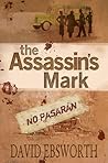 The Assassin's Mark by David Ebsworth The Assassin's Mark by David Ebsworth