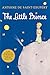 The Little Prince by Antoine de Saint-Exupéry The Little Prince by Antoine de Saint-Exupéry