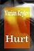 Hurt by Varian Krylov Hurt by Varian Krylov