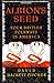 Albion's Seed by David Hackett Fischer Albion's Seed by David Hackett Fischer