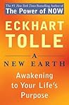 A New Earth by Eckhart Tolle A New Earth by Eckhart Tolle
