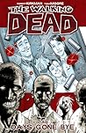 The Walking Dead, Vol. 1 by Robert Kirkman The Walking Dead, Vol. 1 by Robert Kirkman