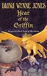 Year of the Griffin by Diana Wynne Jones Year of the Griffin by Diana Wynne Jones