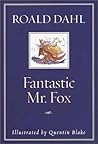 Fantastic Mr. Fox by Roald Dahl Fantastic Mr. Fox by Roald Dahl