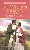 The Wedding Journey by Carla Kelly The Wedding Journey by Carla Kelly