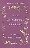 The Whalestoe Letters The Whalestoe Letters