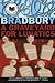 A Graveyard for Lunatics: A...