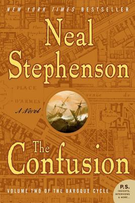 The Confusion by Neal Stephenson The Confusion by Neal Stephenson