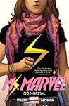 Ms. Marvel, Vol. 1 by G. Willow Wilson Ms. Marvel, Vol. 1 by G. Willow Wilson